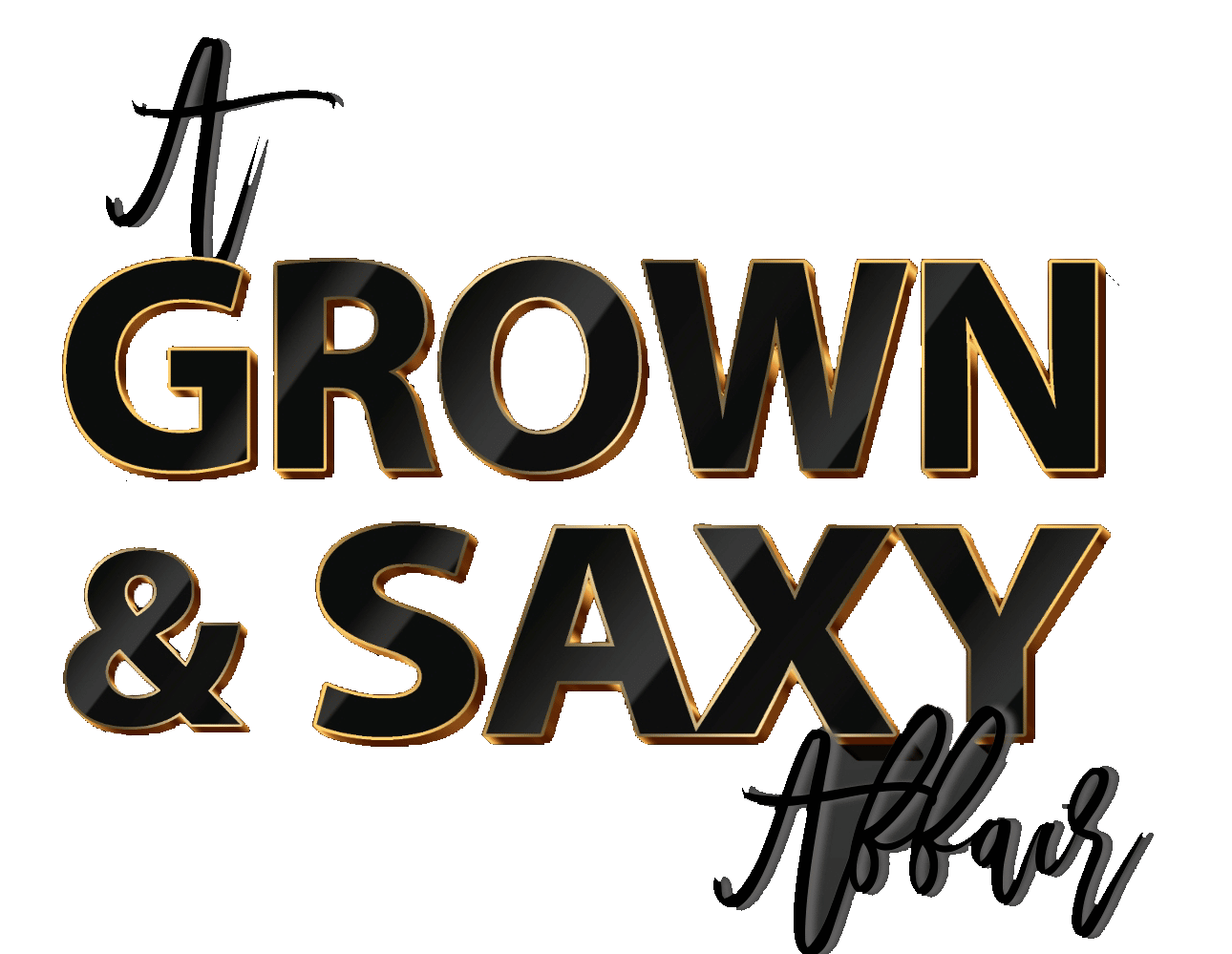 A Grown & Saxy Affair